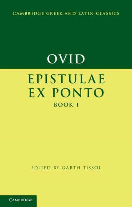 Cover for Ovid · Ovid: Epistulae ex Ponto Book I - Cambridge Greek and Latin Classics (Paperback Book) (2014)