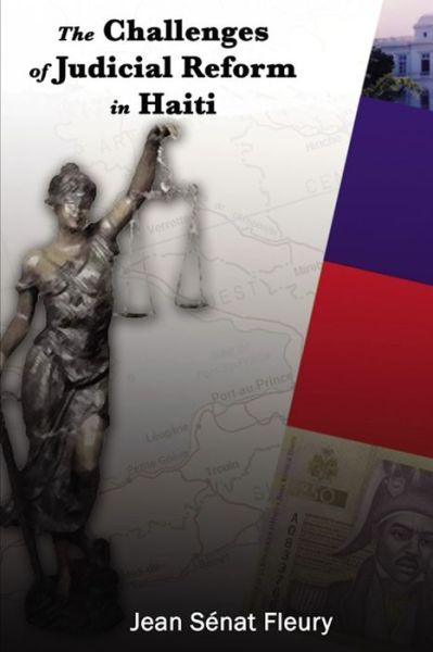 Cover for Jean Sénat Fleury · Challenges of Judicial Reform in Haiti (Book) (2009)