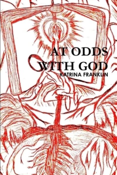 Cover for Katrina Franklin · At Odds with God (N/A) (2010)