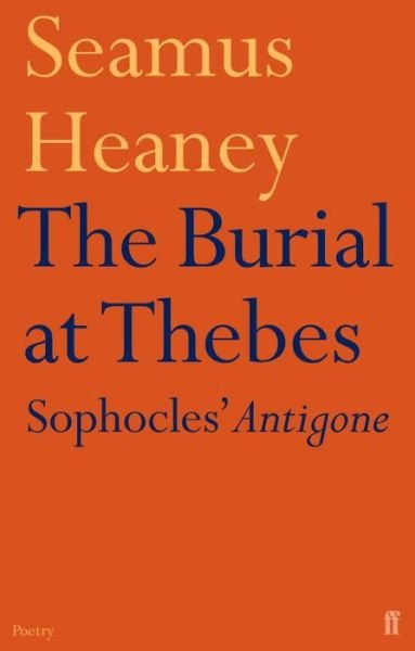 Cover for Seamus Heaney · The Burial at Thebes (Pocketbok) [Main edition] (2005)