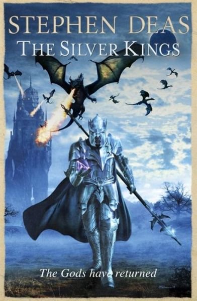 The Silver Kings - Stephen Deas - Livros - Orion Publishing Co - 9780575100626 - 12 de maio de 2016