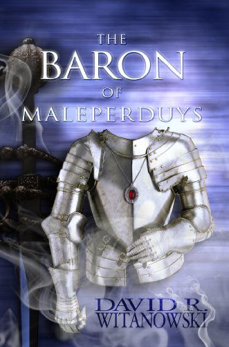 Cover for David R. Witanowski · The Baron of Maleperduys (Paperback Book) (2012)