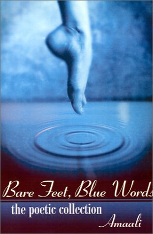 Cover for Amaali Amaali · Bare Feet, Blue Words: the Poetic Collection (Paperback Book) (2001)