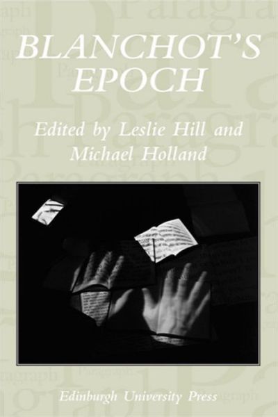 Cover for Michael Holland · Blanchot's Epoch - Paragraph Special Issues (Paperback Book) (2008)