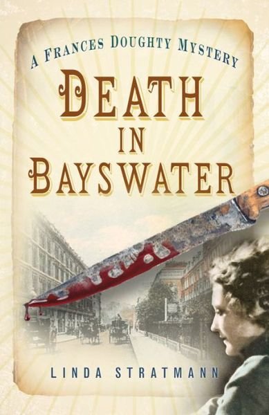Cover for Linda Stratmann · Death in Bayswater: A Frances Doughty Mystery 6 (Paperback Book) (2016)