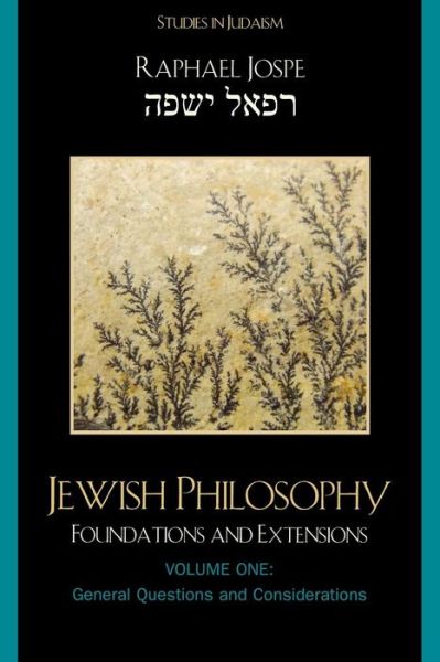 Cover for Raphael Jospe · Jewish Philosophy: Foundations and Extensions - Studies in Judaism (Paperback Book) (2008)