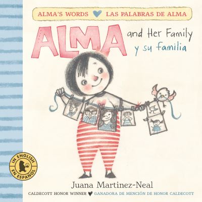 Alma and Her Family/ Alma y Su Familia - Juana Martinez-Neal - Bücher - Candlewick Press - 9780763693626 - 5. September 2023