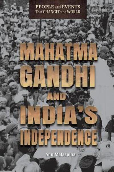 Cover for Ann Malaspina · Mahatma Gandhi and India's independence (Bok) (2015)