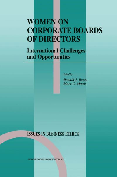 Cover for Ronald J Burke · Women on Corporate Boards of Directors: International Challenges and Opportunities - Issues in Business Ethics (Hardcover Book) [2000 edition] (2000)