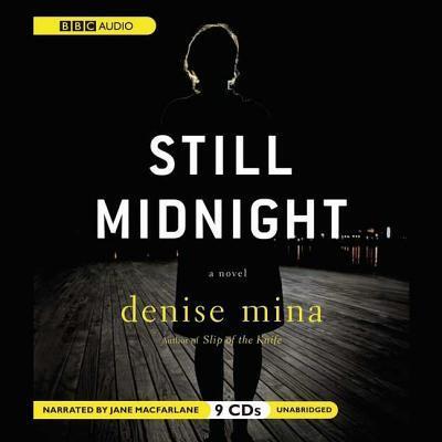 Cover for Denise Mina · Still Midnight (CD) (2010)