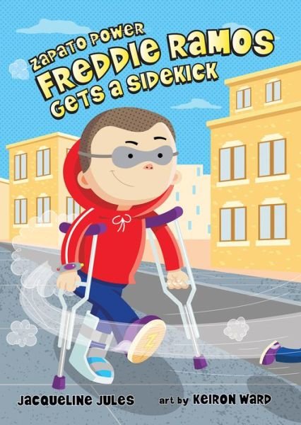 Cover for Jacqueline Jules · Freddie Ramos Gets a Sidekick (Hardcover Book) (2020)