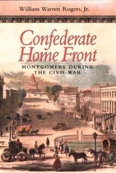 Cover for Rogers · Confederate Home Front (Hardcover Book) (1999)