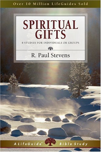 Spiritual Gifts - R. Paul Stevens - Libros - END OF LINE CLEARANCE BOOK - 9780830830626 - 8 de julio de 2004