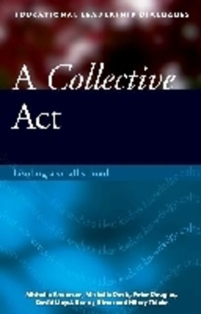 Cover for Michelle Anderson · A Collective Act: Leading a small school - Educational Leadership Dialogues (Paperback Book) (2010)