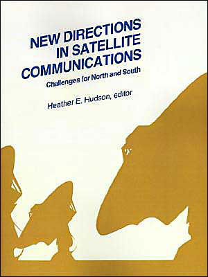 Cover for Heather Hudson · New Directions in Satellite Communicatio (Taschenbuch) (1985)