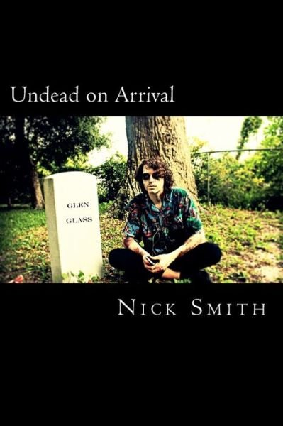 Cover for Nick Smith · Undead on Arrival (Pocketbok) (2017)
