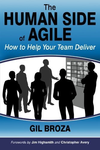 Cover for Gil Broza · The Human Side of Agile - How to Help Your Team Deliver (Pocketbok) (2012)