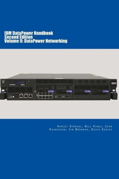 Cover for John Rasmussen · Ibm Datapower Handbook Volume Ii: Datapower Networking: Second Edition (Paperback Bog) (2015)