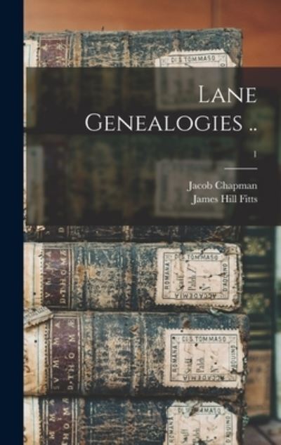 Cover for Jacob Chapman · Lane Genealogies ..; 1 (Hardcover Book) (2021)