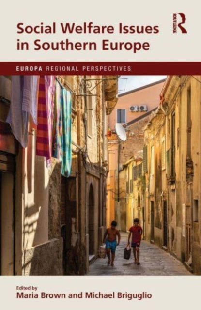 Social Welfare Issues in Southern Europe - Europa Regional Perspectives -  - Książki - Taylor & Francis Ltd - 9781032196626 - 8 października 2024