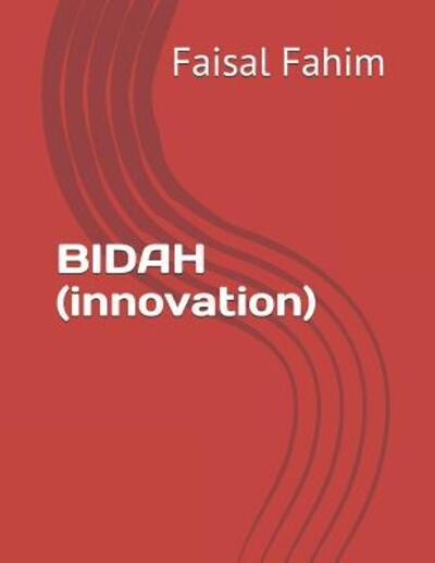 Cover for Faisal Fahim · Bidah (Paperback Book) (2019)