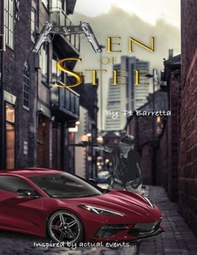 Cover for Pt Barretta · Men of Steel (Paperback Book) (2011)