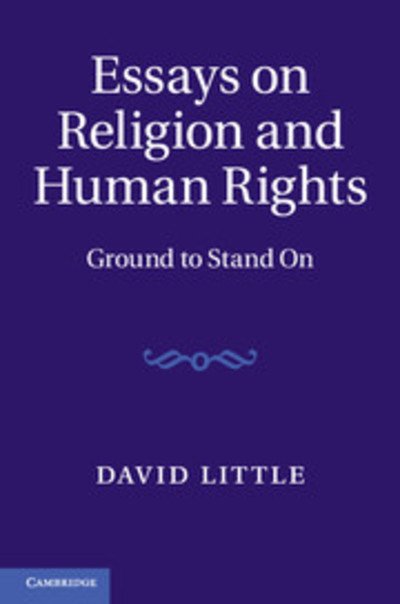 Cover for David Little · Essays on Religion and Human Rights: Ground to Stand On (Innbunden bok) (2015)