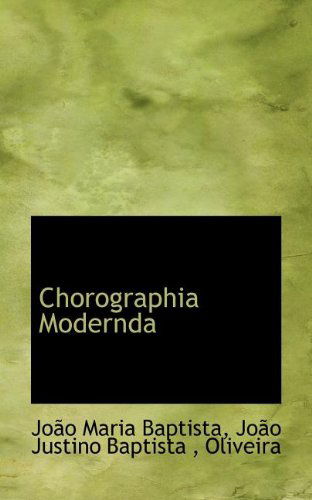 Cover for Oliveira · Chorographia Modernda (Paperback Book) [Portuguese edition] (2009)