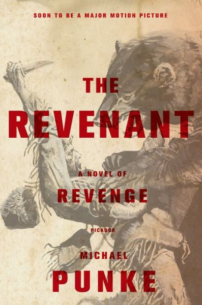 Cover for Michael Punke · Revenant (Hardcover Book) (2015)