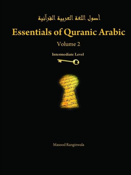 Cover for Masood Ranginwala · Essentials of Quranic Arabic: Volume 2 (Paperback Book) (2013)
