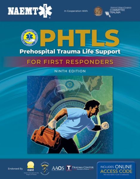 Cover for National Association of Emergency Medical Technicians (NAEMT) · PHTLS: Prehospital Trauma Life Support For First Responders Course Manual (Hardcover Book) [9 Revised edition] (2020)