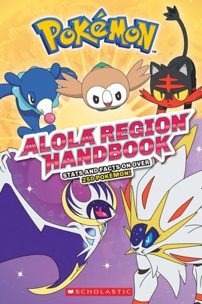 Cover for Scholastic · Alola Region Handbook - Pokemon (Taschenbuch) (2017)