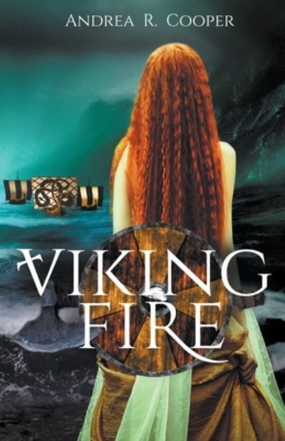 Cover for Andrea R Cooper · Viking Fire (Paperback Book) (2020)