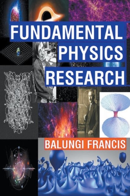 Cover for Balungi Francis · Fundamental Physics Research (Pocketbok) (2020)