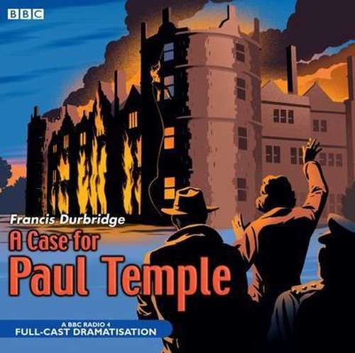 Cover for Francis Durbridge · A Case For Paul Temple (Lydbok (CD)) [Unabridged edition] (2011)