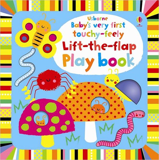 Cover for Fiona Watt · Baby's Very First touchy-feely Lift-the-flap play book - Baby's Very First Touchy-feely Playbook (Kartongbok) (2013)