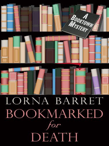 Cover for Lorna Barrett · Bookmarked for Death (Wheeler Large Print Cozy Mystery) (Paperback Book) [Lrg edition] (2009)