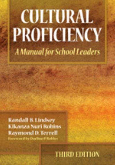 Cover for Randall B. Lindsey · Cultural Proficiency: A Manual for School Leaders (Hardcover Book) [3 Revised edition] (2009)