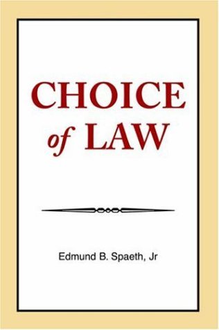 Cover for Edmund B. Spaeth Jr. · Choice of Law (Paperback Book) (2005)