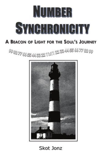 Cover for Skot Jonz · Number Synchronicity: a Beacon of Light for the Soul's Journey (Taschenbuch) (2004)