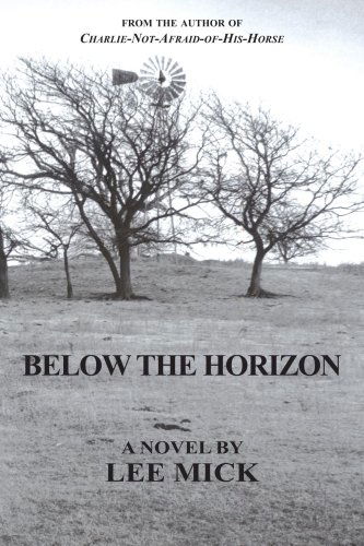 Lee Mick · Below the Horizon (Paperback Book) (2005)