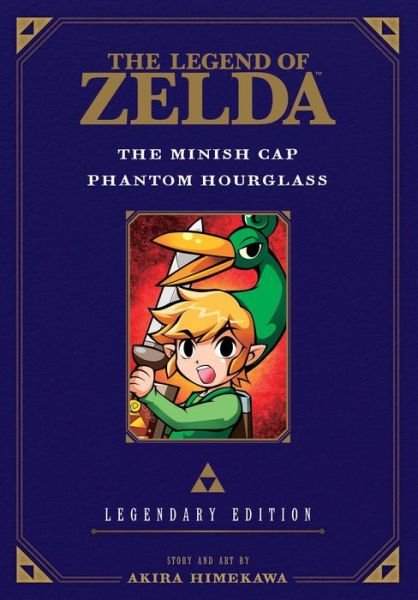 Cover for Akira Himekawa · The Legend of Zelda: The Minish Cap / Phantom Hourglass -Legendary Edition- - The Legend of Zelda: The Minish Cap / Phantom Hourglass (Pocketbok) [Legendary edition] (2017)