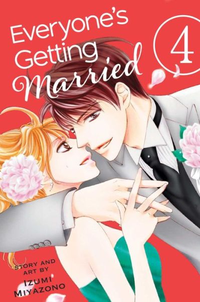 Cover for Izumi Miyazono · Everyone's Getting Married, Vol. 4 - Everyone's Getting Married (Paperback Book) (2017)