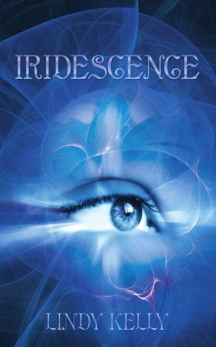 Cover for Lindy Kelly · Iridescence (Paperback Book) (2008)