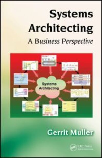 Cover for Gerrit Muller · Systems Architecting: A Business Perspective (Hardcover Book) (2011)