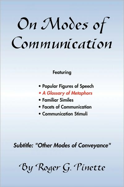 Cover for Roger G. Pinette · On Modes of Communication (Hardcover Book) (2009)