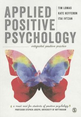 Cover for Tim Lomas · Applied Positive Psychology: Integrated Positive Practice (Hardcover Book) [First edition] (2014)