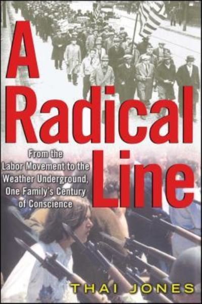 Cover for Thai Jones · A Radical Line (Paperback Book) (2016)