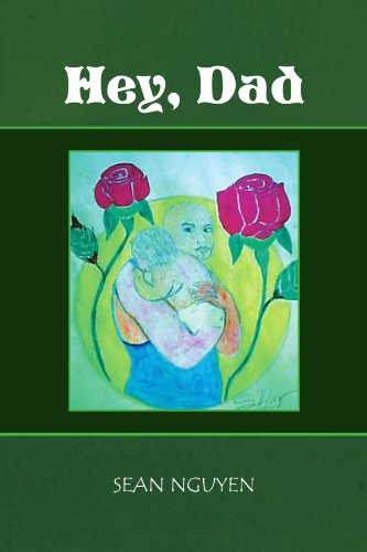 Cover for Sean Nguyen · Hey, Dad (Paperback Book) (2010)