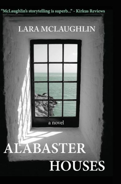 Cover for Lara Mclaughlin · Alabaster Houses (Paperback Book) (2011)